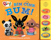 Kniha Bim cink bum! Bing