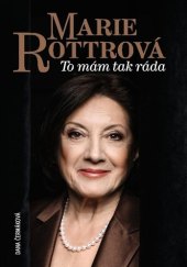 Kniha Marie Rottrová Dana Čermáková