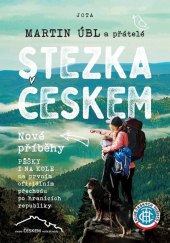 Kniha Stezka Českem Martin Úbl