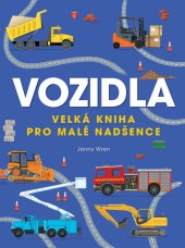 Kniha Velká kniha pro malé nadšence - Vozidla Jenny Wren