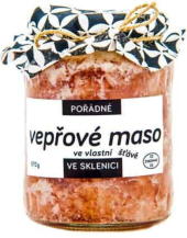 Vepřové maso ve vlastní šťávě Pořádně ve sklenici