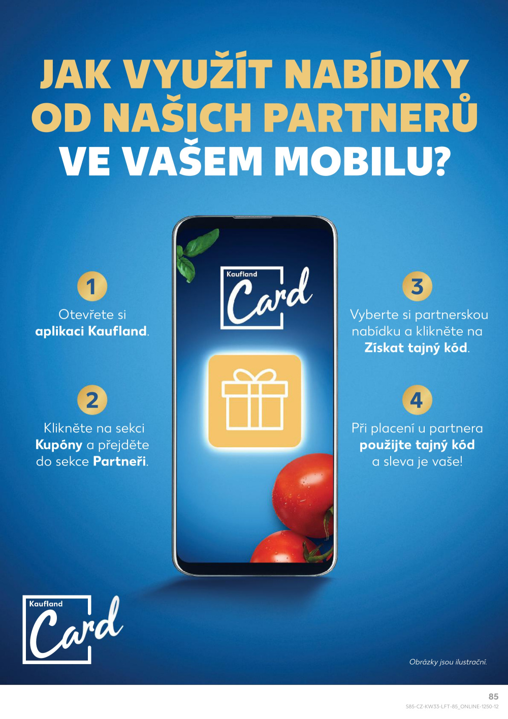 Leták Kaufland leták České Budějovice, Na Sádkách - strana 85