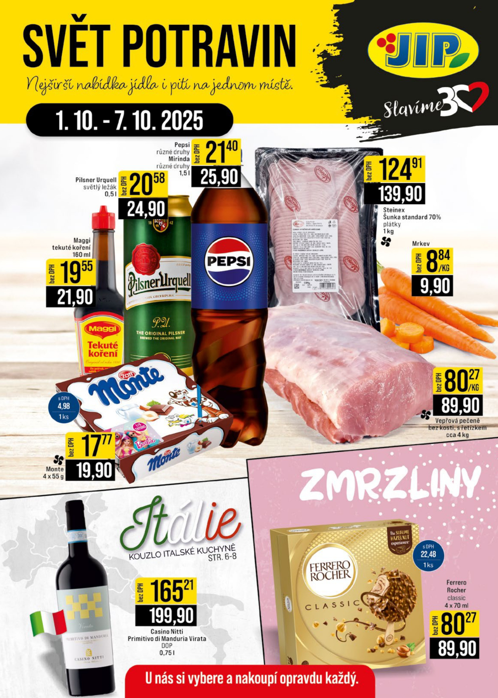 Leták JIP leták CC Cash & Carry - Brno, Ostrava, Praha, Polička, Olomouc, Karlovy Vary, Zlín, Jilemnice, Pardubice - strana 1