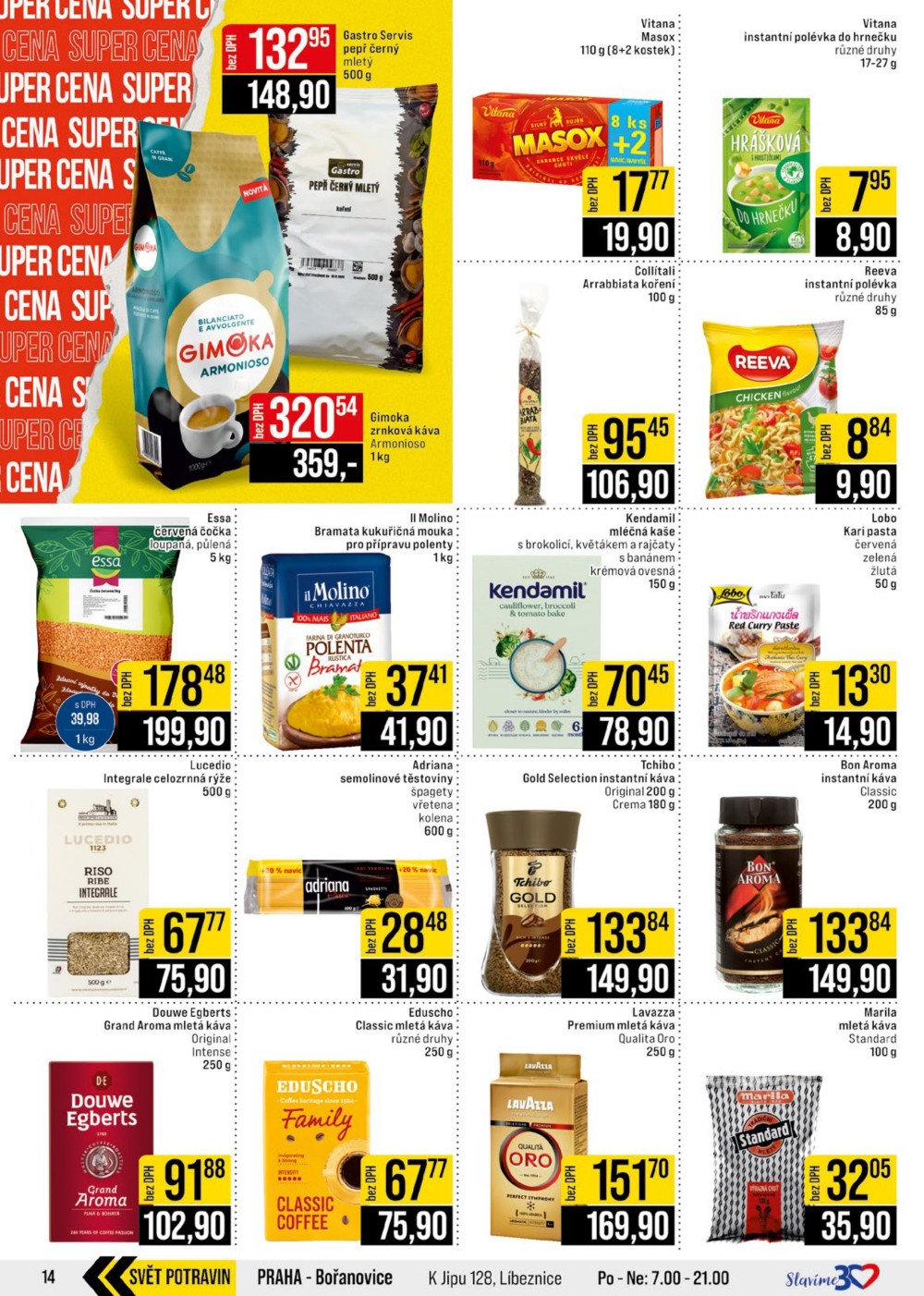 Leták JIP leták CC Cash & Carry - Brno, Ostrava, Praha, Polička, Olomouc, Karlovy Vary, Zlín, Jilemnice, Pardubice - strana 14