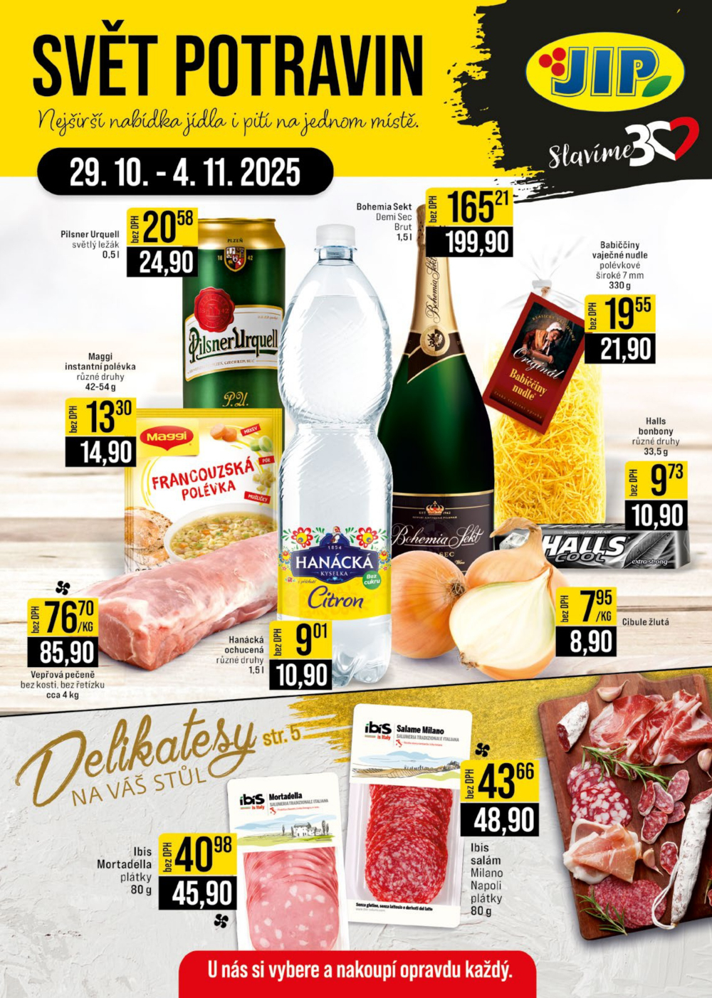 Leták JIP leták CC Cash & Carry - Brno, Ostrava, Praha, Polička, Olomouc, Karlovy Vary, Zlín, Jilemnice, Pardubice - strana 1