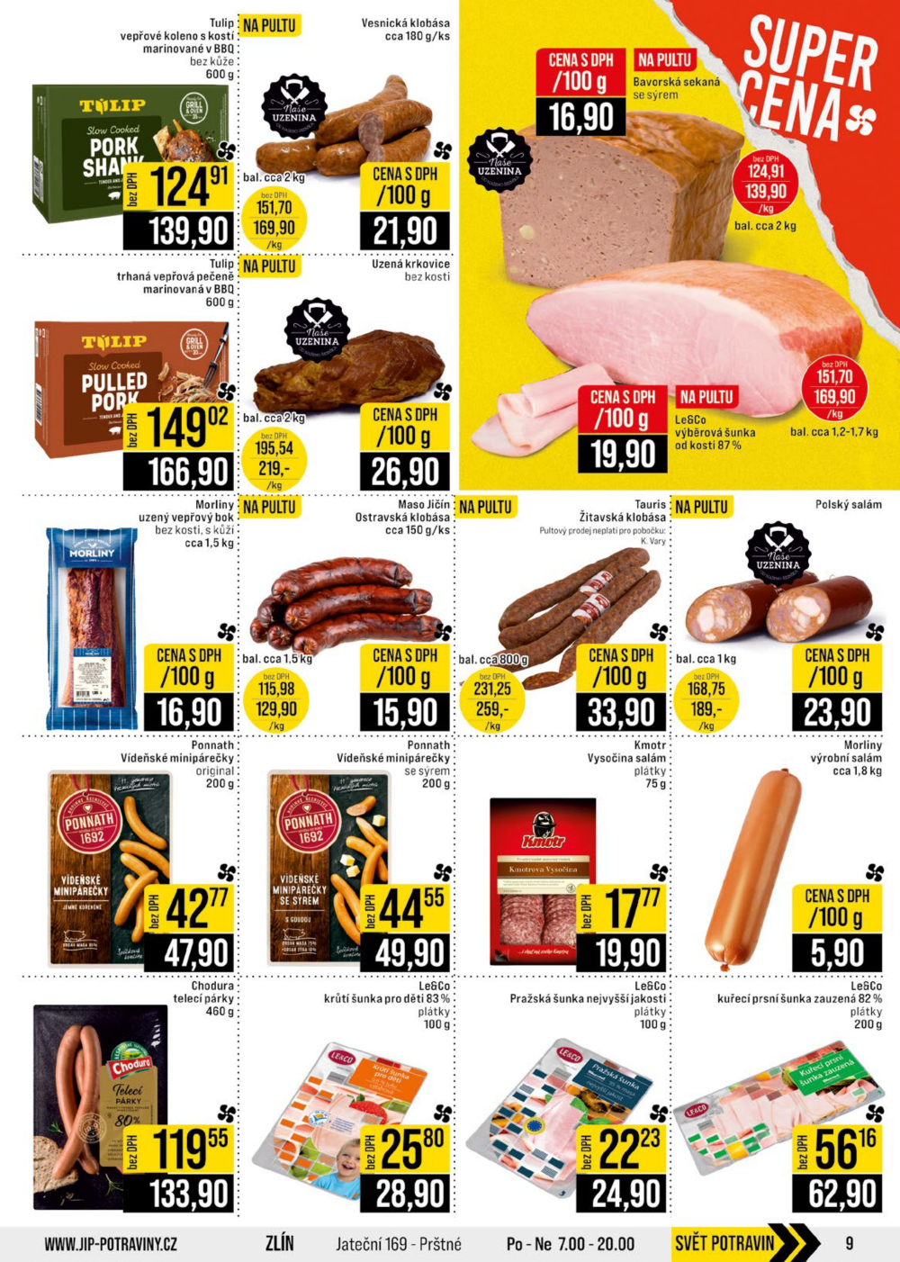 Leták JIP leták CC Cash & Carry - Brno, Ostrava, Praha, Polička, Olomouc, Karlovy Vary, Zlín, Jilemnice, Pardubice - strana 9