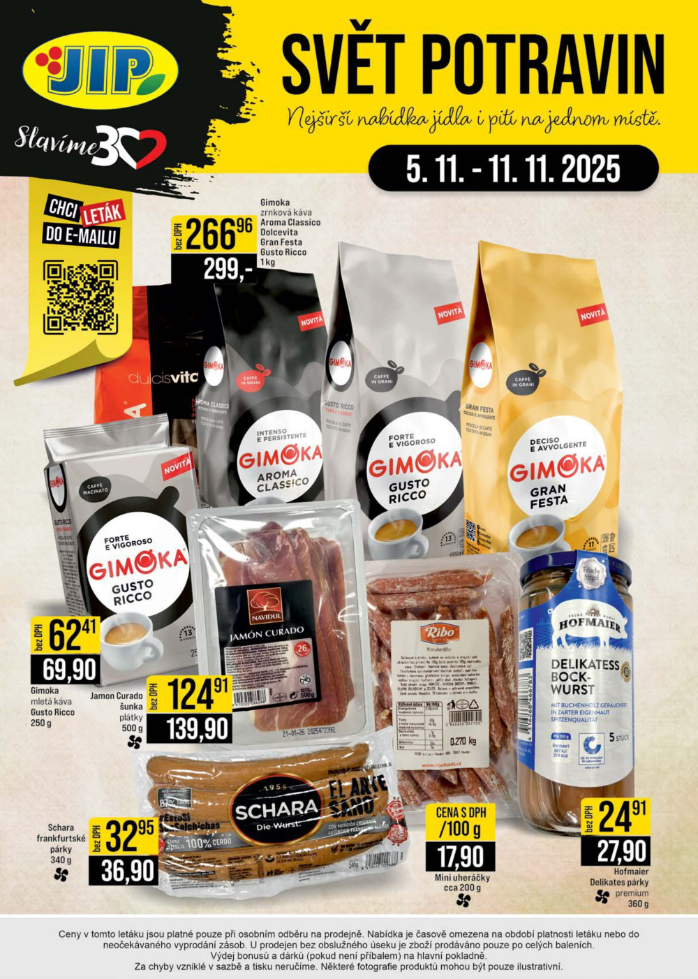 Leták JIP leták CC Cash & Carry - Brno, Ostrava, Praha, Polička, Olomouc, Karlovy Vary, Zlín, Jilemnice, Pardubice - strana 32