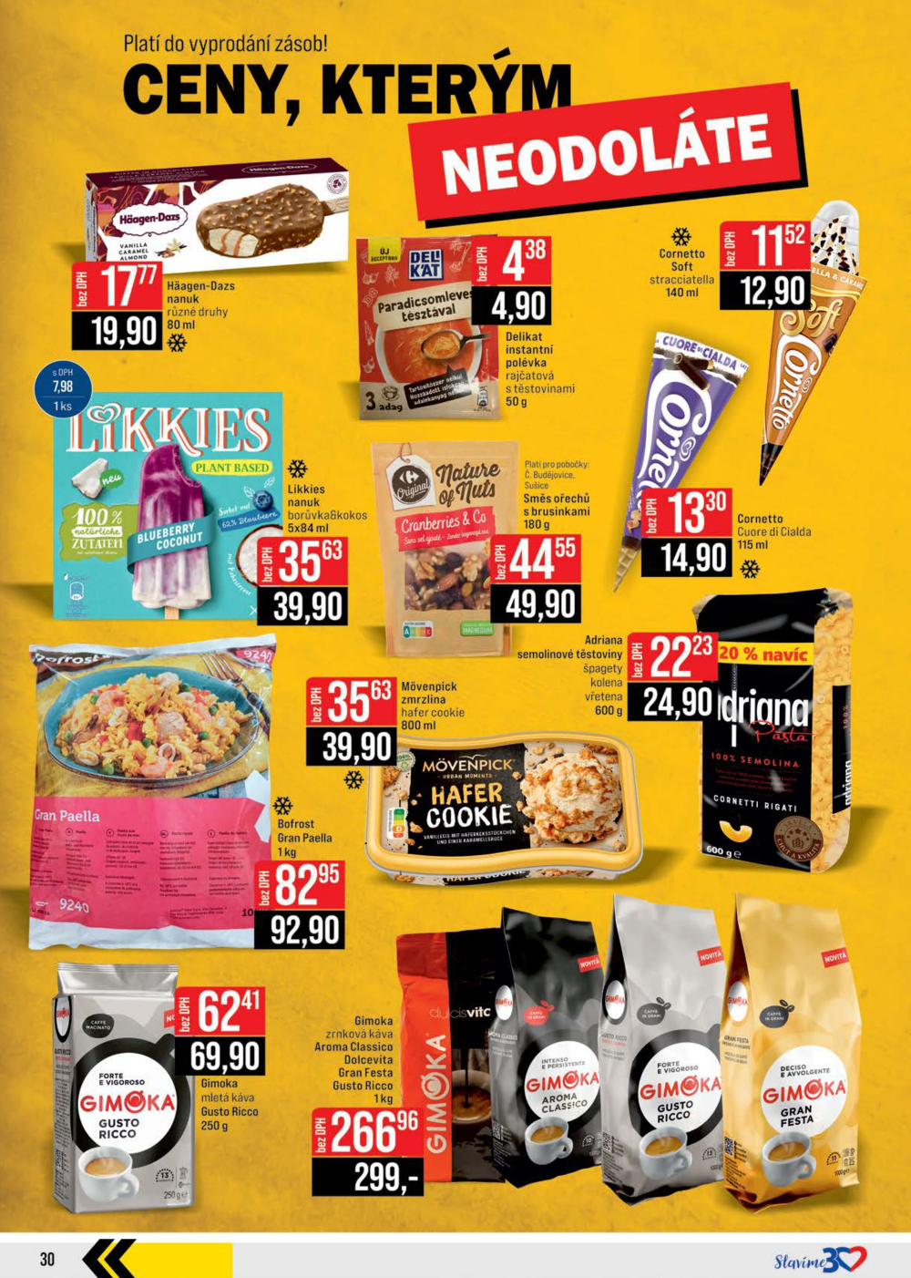 Leták JIP leták CC Cash & Carry - České Budějovice, Most, Náchod, Svoboda nad Úpou, Sušice - strana 30