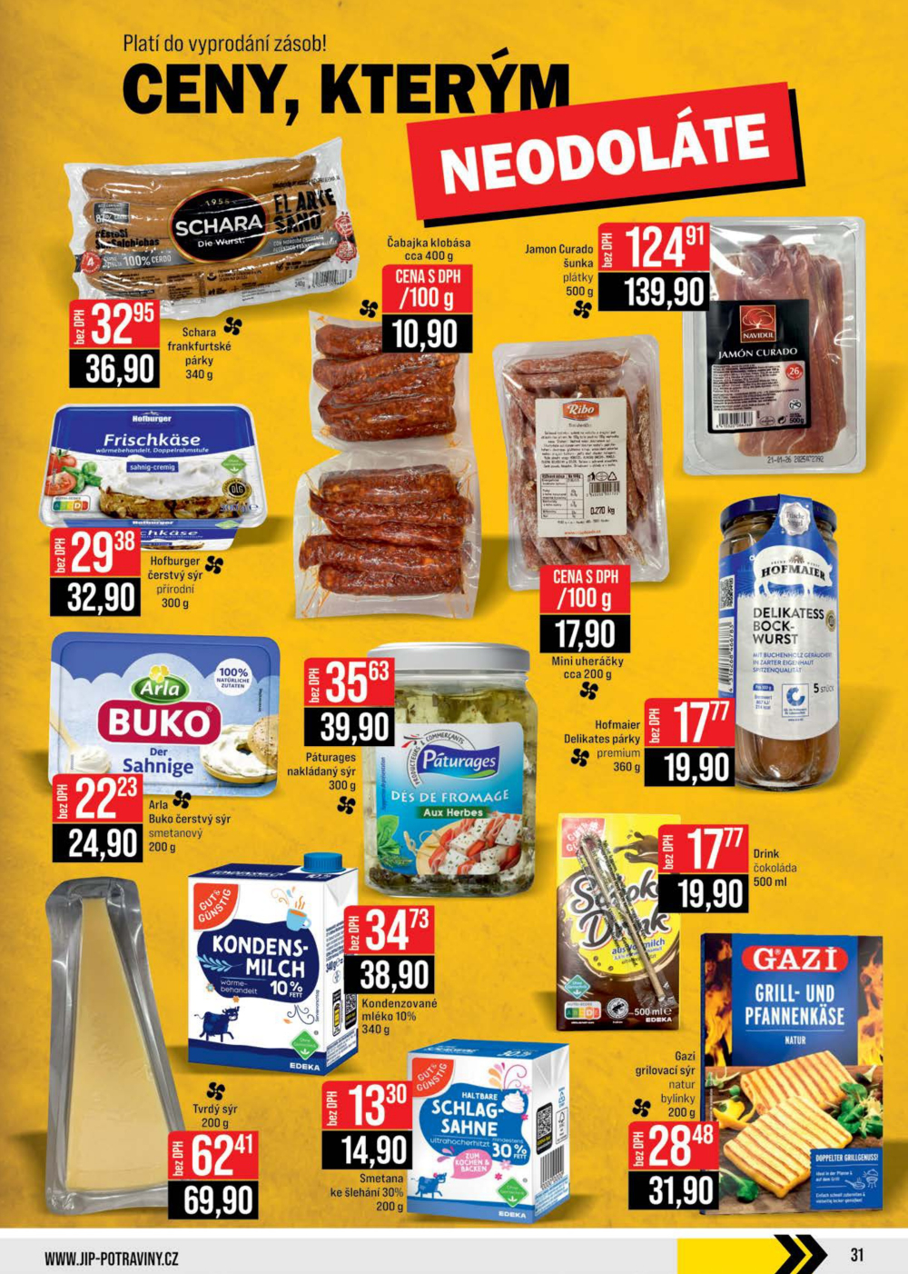 Leták JIP leták CC Cash & Carry - Brno, Ostrava, Praha, Polička, Olomouc, Karlovy Vary, Zlín, Jilemnice, Pardubice - strana 31