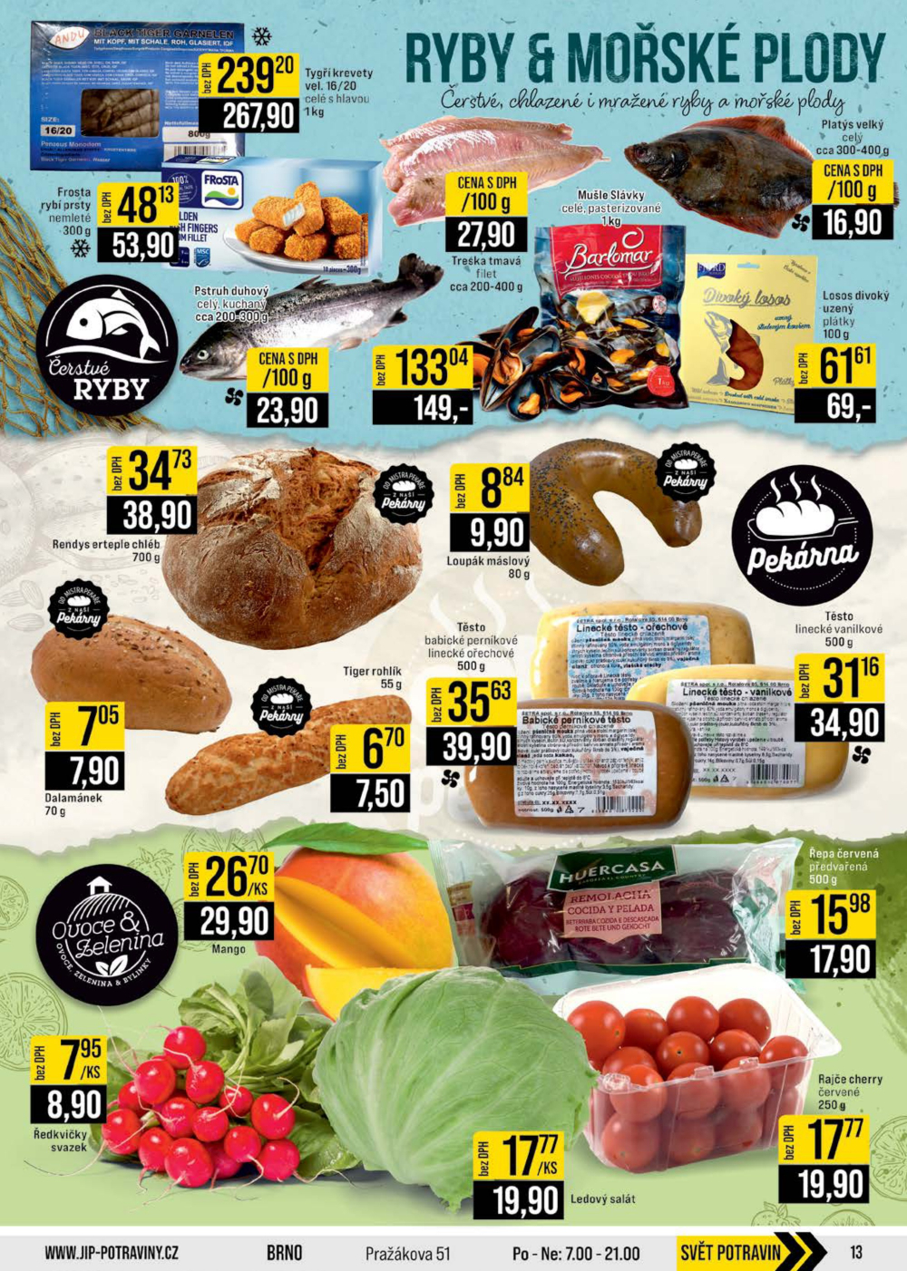 Leták JIP leták CC Cash & Carry - Brno, Ostrava, Praha, Polička, Olomouc, Karlovy Vary, Zlín, Jilemnice, Pardubice - strana 13