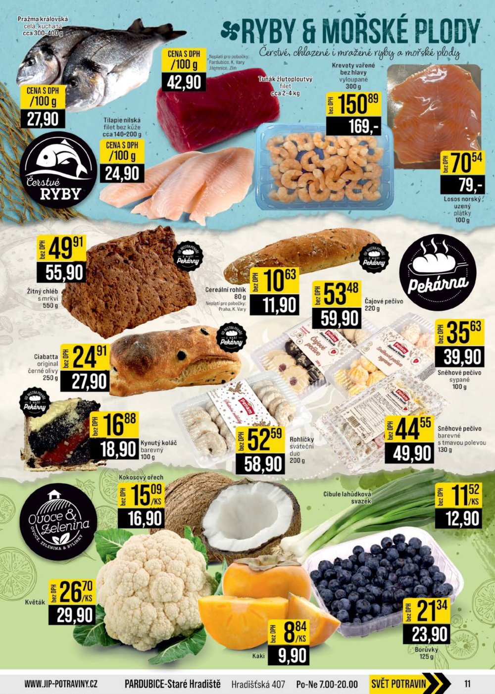 Leták JIP leták CC Cash & Carry - Brno, Ostrava, Praha, Polička, Olomouc, Karlovy Vary, Zlín, Jilemnice, Pardubice - strana 11