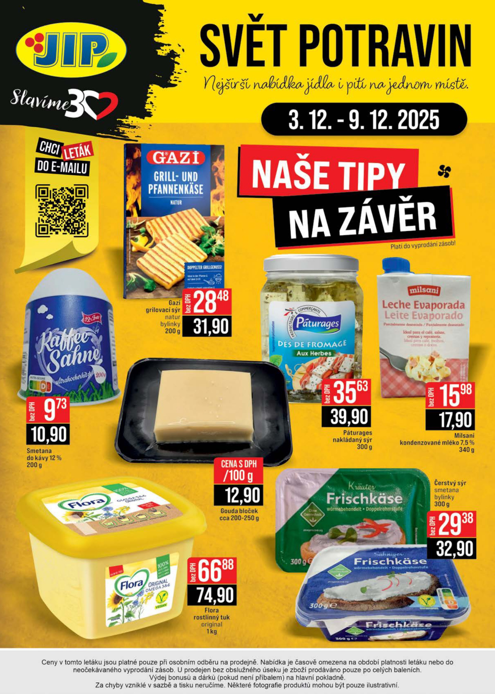 Leták JIP leták CC Cash & Carry - Brno, Ostrava, Praha, Polička, Olomouc, Karlovy Vary, Zlín, Jilemnice, Pardubice - strana 32