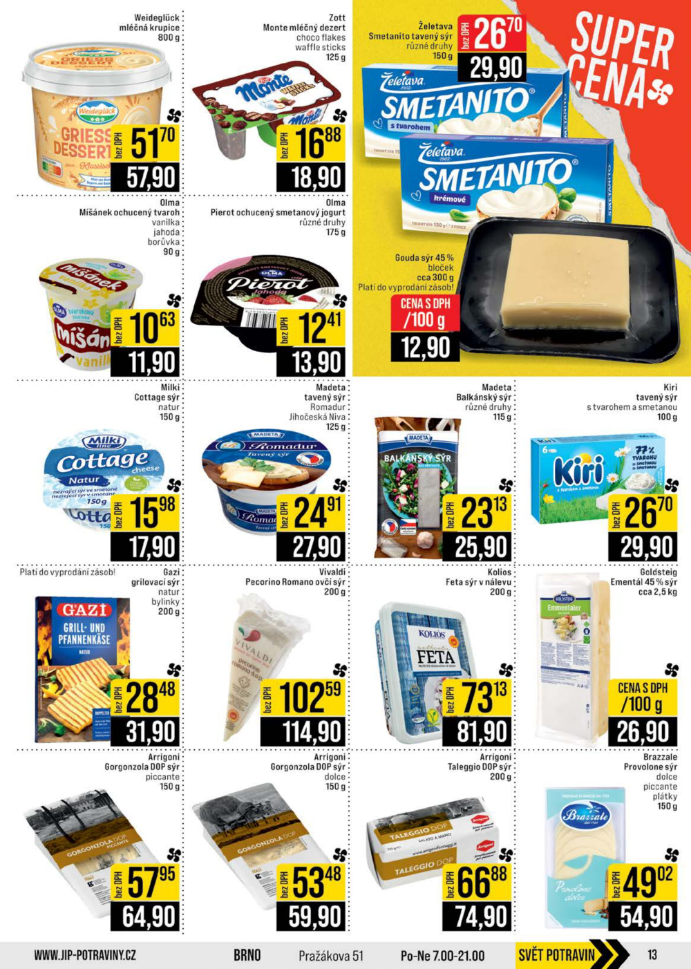 Leták JIP leták CC Cash & Carry - Brno, Ostrava, Praha, Polička, Olomouc, Karlovy Vary, Zlín, Jilemnice, Pardubice - strana 13