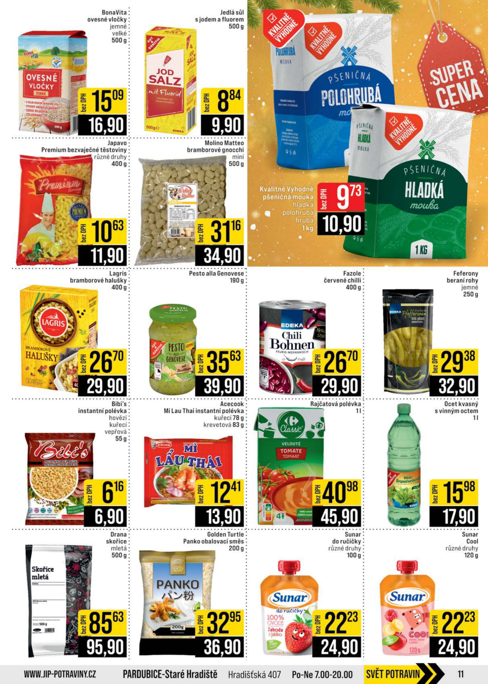 Leták JIP leták CC Cash & Carry - Brno, Ostrava, Praha, Polička, Olomouc, Karlovy Vary, Zlín, Jilemnice, Pardubice - strana 11