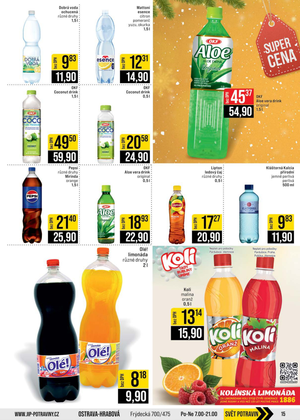 Leták JIP leták CC Cash & Carry - Brno, Ostrava, Praha, Polička, Olomouc, Karlovy Vary, Zlín, Jilemnice, Pardubice - strana 15