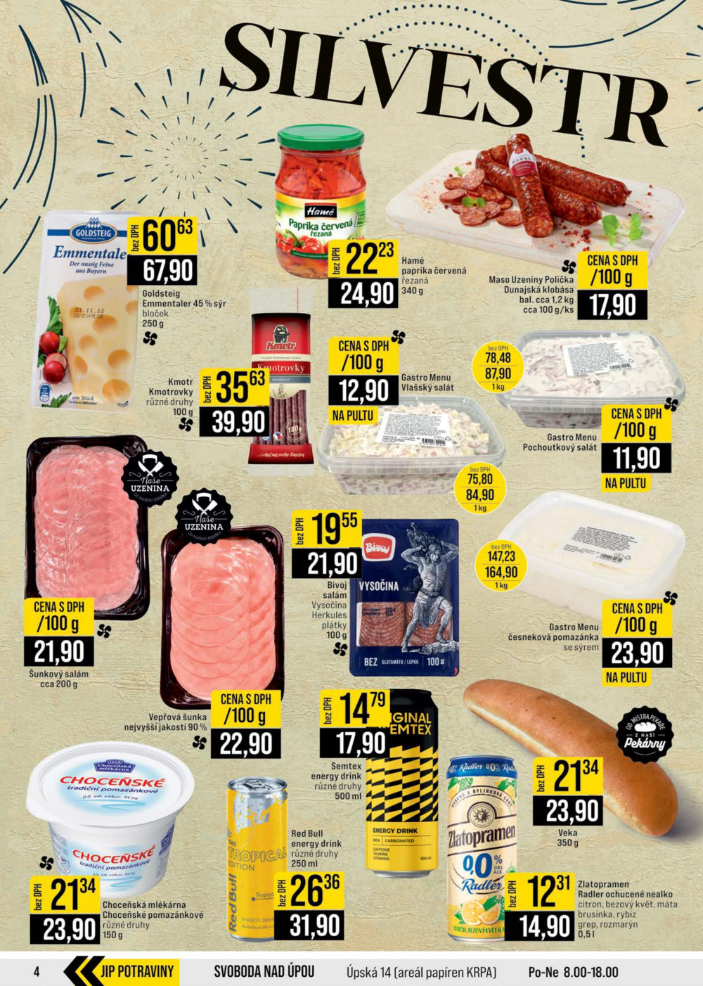 Leták JIP leták CC Cash & Carry - Brno, Ostrava, Praha, Polička, Olomouc, Karlovy Vary, Zlín, Jilemnice, Pardubice - strana 4