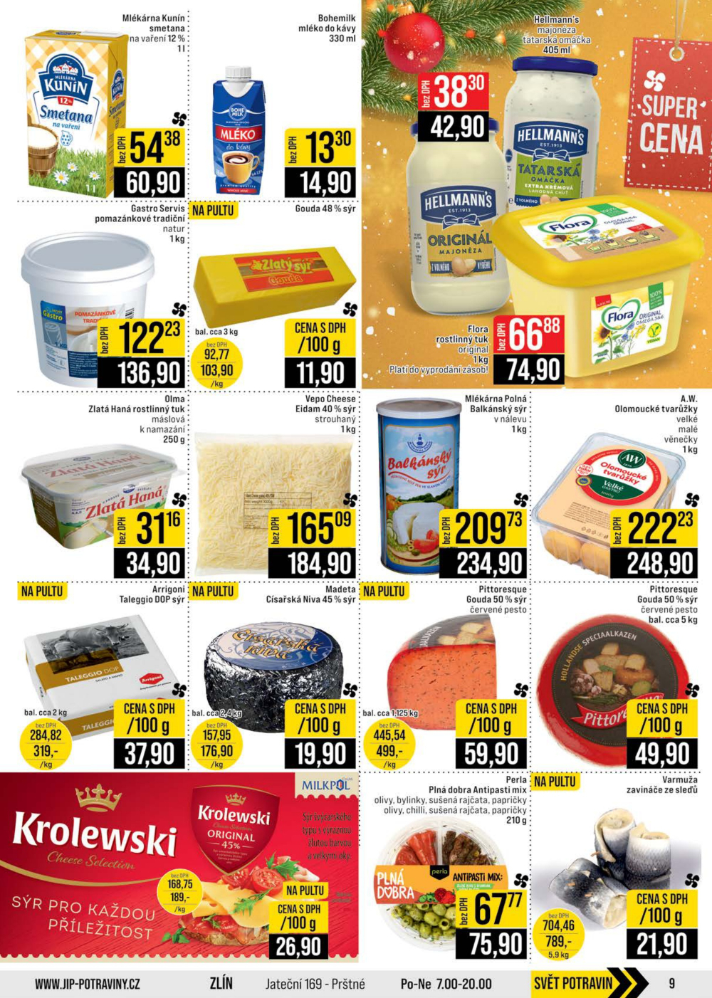 Leták JIP leták CC Cash & Carry - Brno, Ostrava, Praha, Polička, Olomouc, Karlovy Vary, Zlín, Jilemnice, Pardubice - strana 9