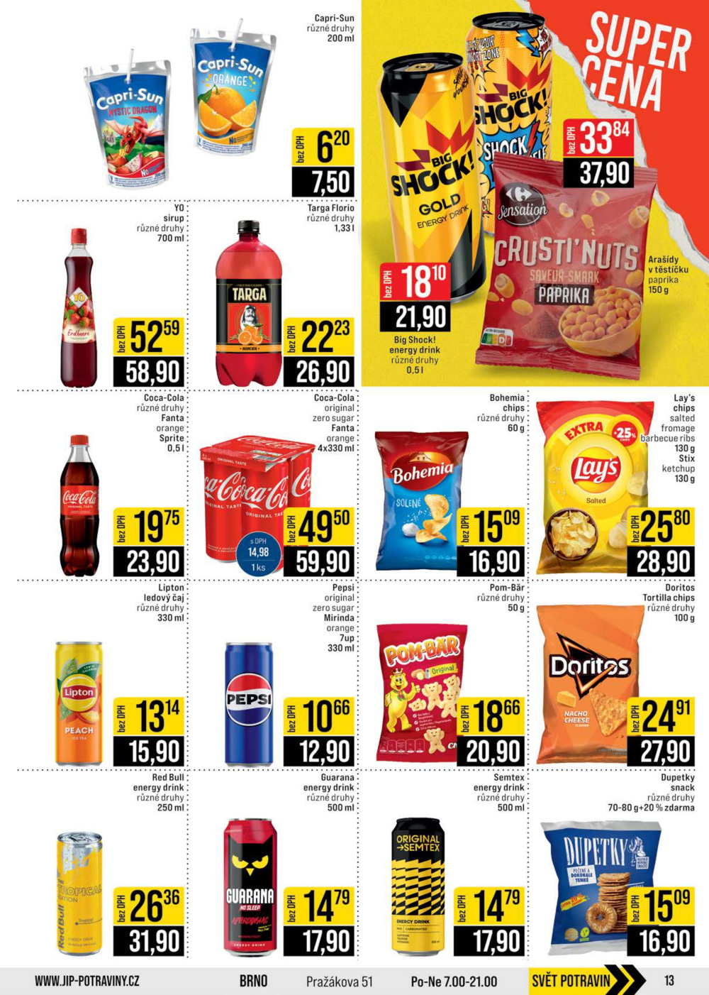 Leták JIP leták CC Cash & Carry - Brno, Ostrava, Praha, Polička, Olomouc, Karlovy Vary, Zlín, Jilemnice, Pardubice - strana 13