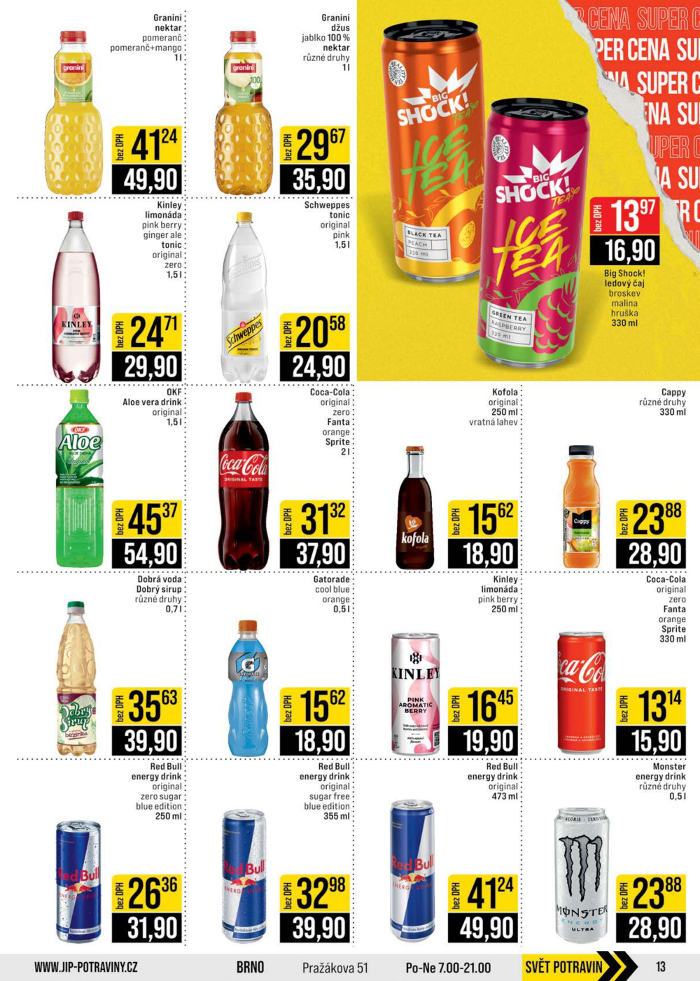 Leták JIP leták CC Cash & Carry - Brno, Ostrava, Praha, Polička, Olomouc, Karlovy Vary, Zlín, Jilemnice, Pardubice - strana 13