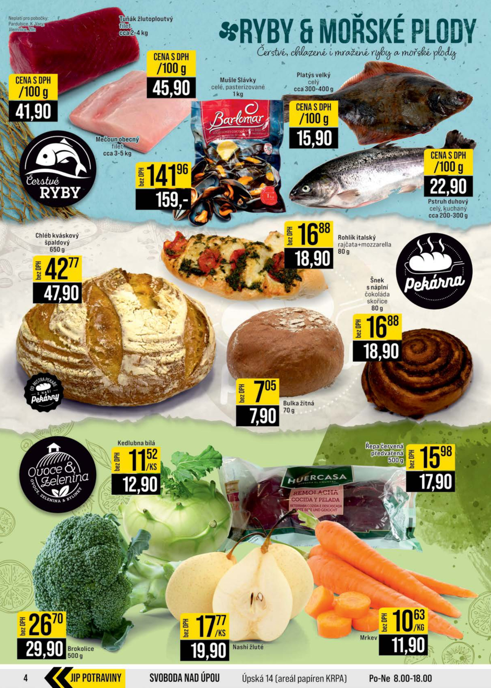 Leták JIP leták CC Cash & Carry - Brno, Ostrava, Praha, Polička, Olomouc, Karlovy Vary, Zlín, Jilemnice, Pardubice - strana 4