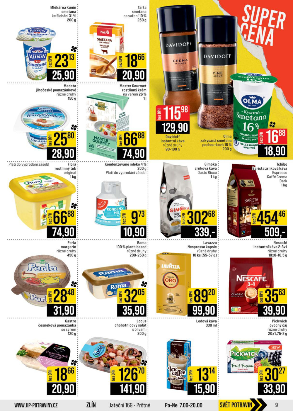 Leták JIP leták CC Cash & Carry - Brno, Ostrava, Praha, Polička, Olomouc, Karlovy Vary, Zlín, Jilemnice, Pardubice - strana 9