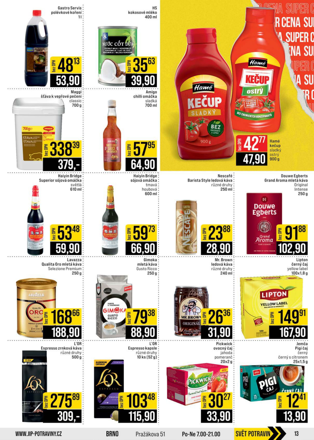 Leták JIP leták CC Cash & Carry - Brno, Ostrava, Praha, Polička, Olomouc, Karlovy Vary, Zlín, Jilemnice, Pardubice - strana 13