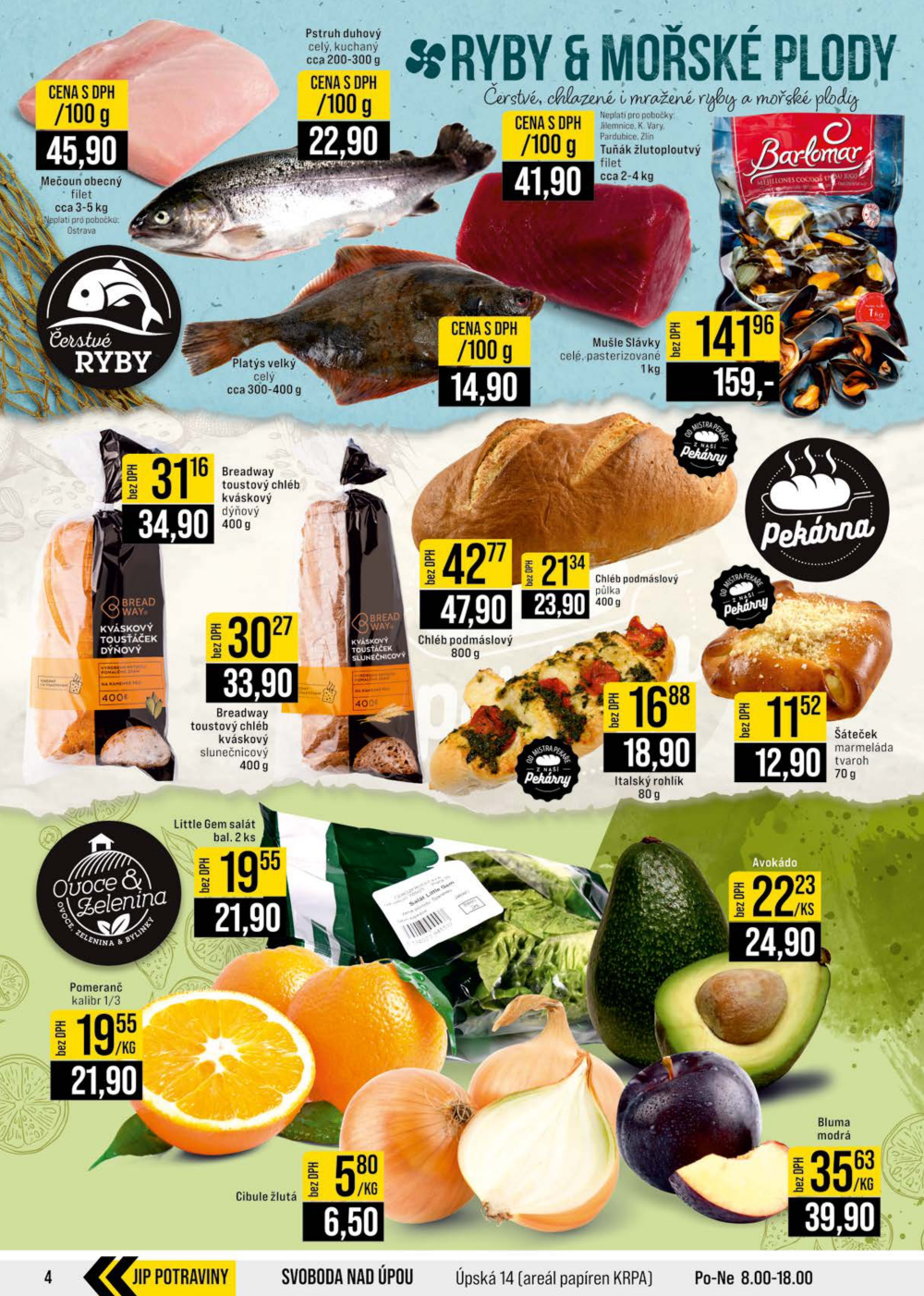 Leták JIP leták CC Cash & Carry - Brno, Ostrava, Praha, Polička, Olomouc, Karlovy Vary, Zlín, Jilemnice, Pardubice - strana 4