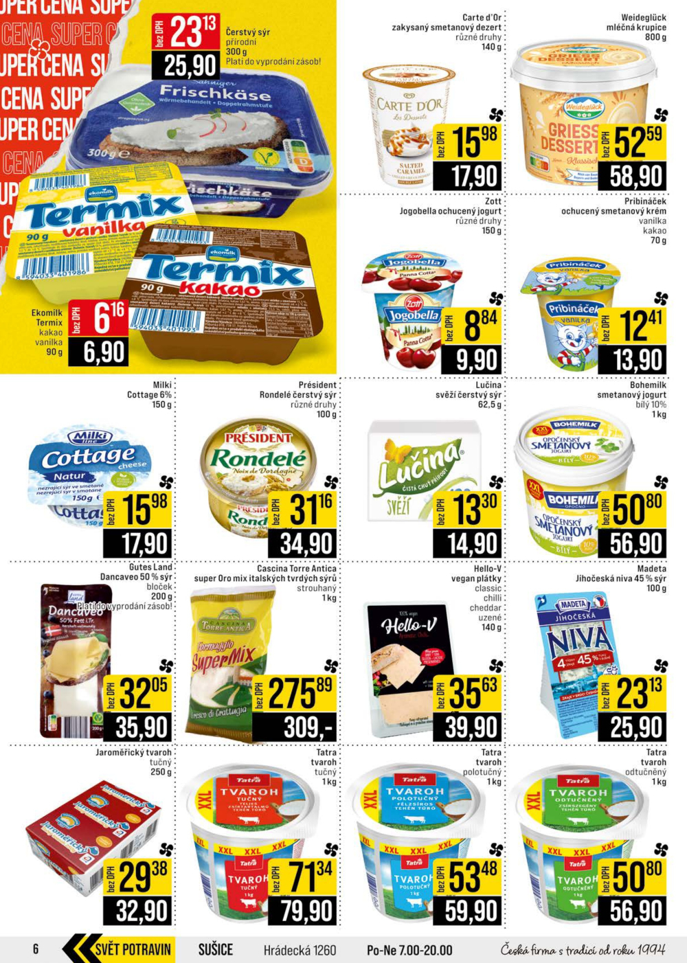 Leták JIP leták CC Cash & Carry - Brno, Ostrava, Praha, Polička, Olomouc, Karlovy Vary, Zlín, Jilemnice, Pardubice - strana 6