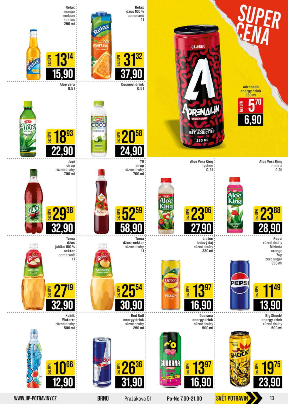 Leták JIP leták CC Cash & Carry - Brno, Ostrava, Praha, Polička, Olomouc, Karlovy Vary, Zlín, Jilemnice, Pardubice - strana 13