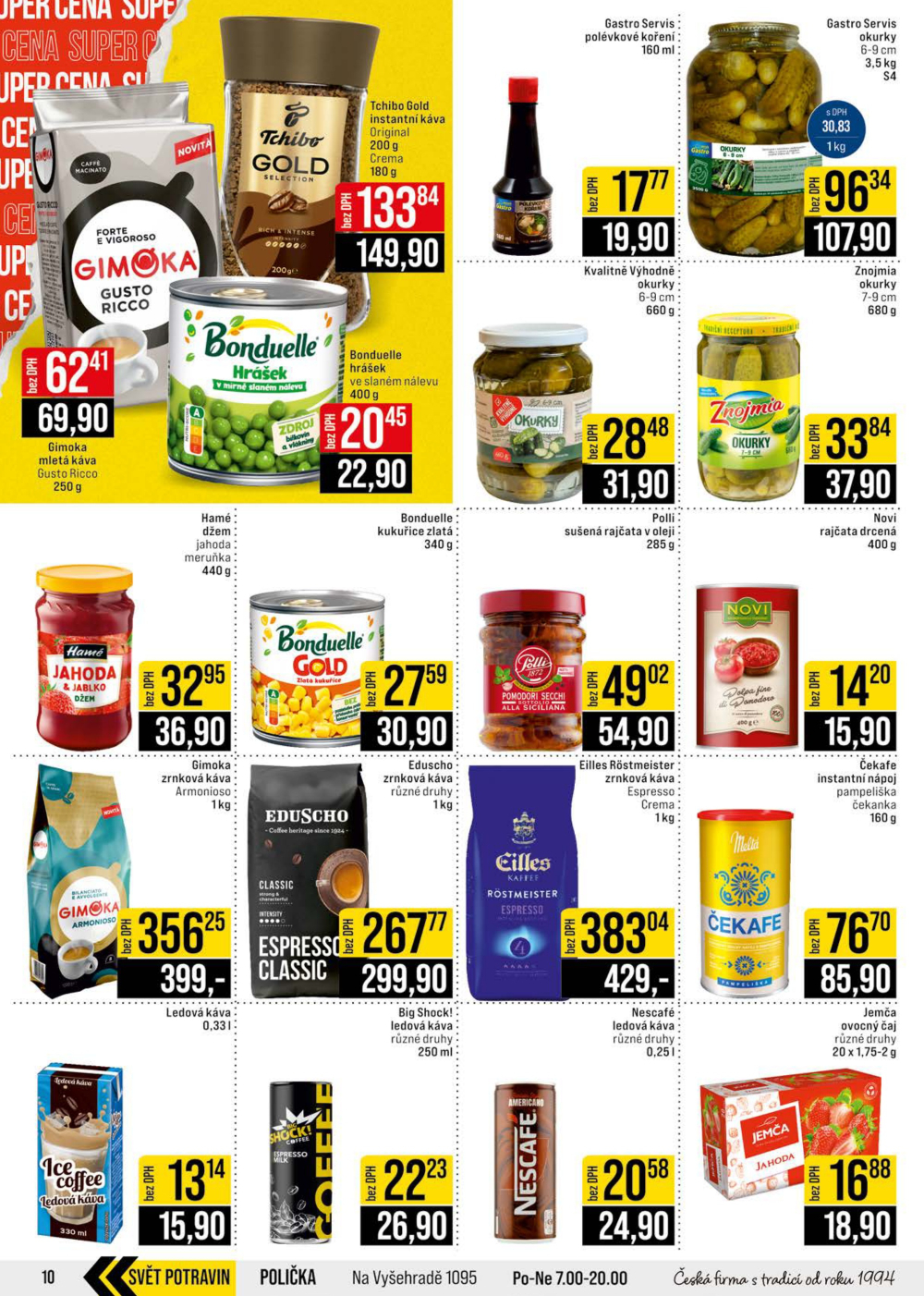 Leták JIP leták CC Cash & Carry - Brno, Ostrava, Praha, Polička, Olomouc, Karlovy Vary, Zlín, Jilemnice, Pardubice - strana 10