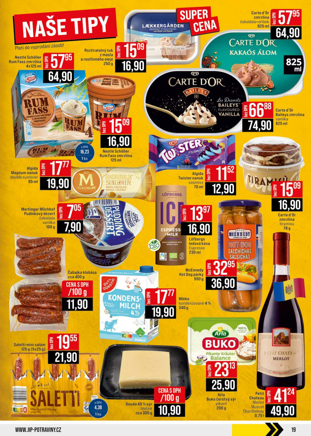 Leták JIP leták CC Cash & Carry - Brno, Ostrava, Praha, Polička, Olomouc, Karlovy Vary, Zlín, Jilemnice, Pardubice - strana 19