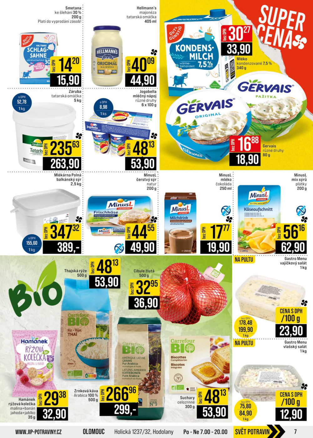 Leták JIP leták CC Cash & Carry - Brno, Ostrava, Praha, Polička, Olomouc, Karlovy Vary, Zlín, Jilemnice, Pardubice - strana 7