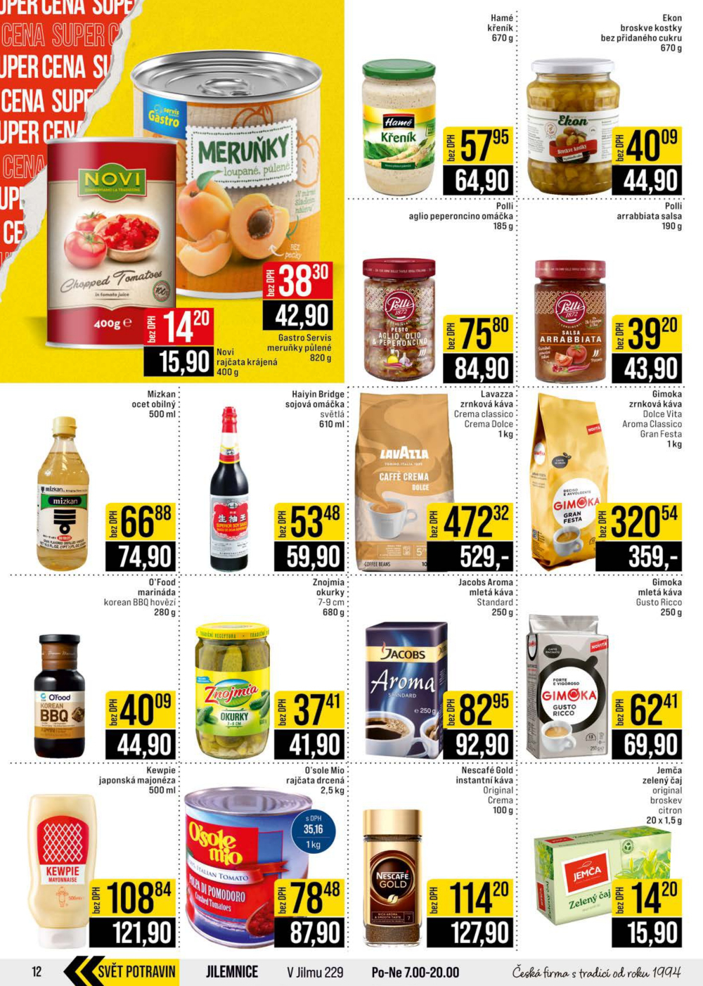 Leták JIP leták CC Cash & Carry - Brno, Ostrava, Praha, Polička, Olomouc, Karlovy Vary, Zlín, Jilemnice, Pardubice - strana 12