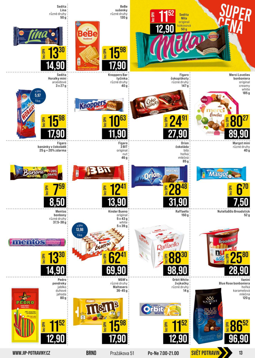 Leták JIP leták CC Cash & Carry - Brno, Ostrava, Praha, Polička, Olomouc, Karlovy Vary, Zlín, Jilemnice, Pardubice - strana 13
