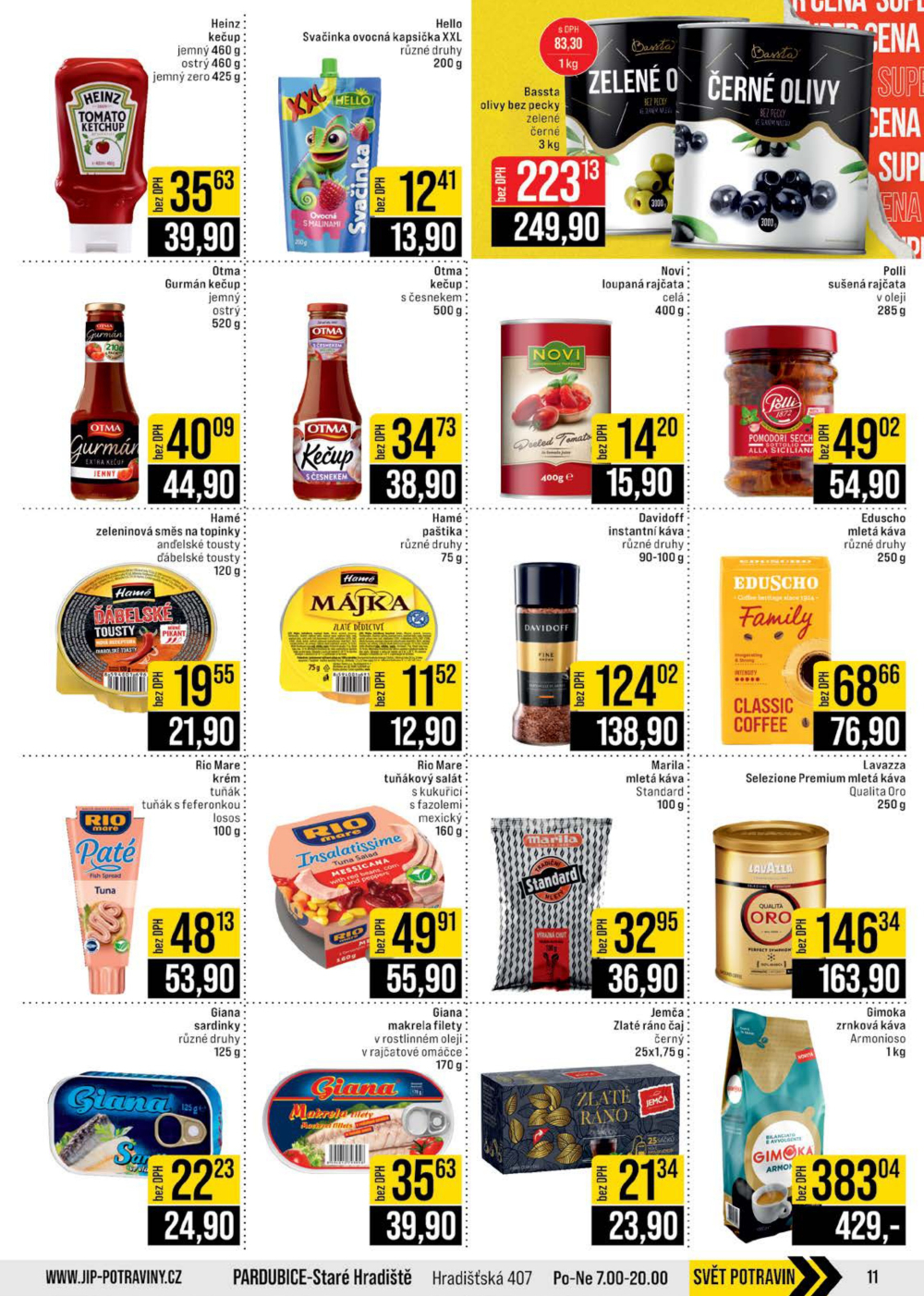 Leták JIP leták CC Cash & Carry - Brno, Ostrava, Praha, Polička, Olomouc, Karlovy Vary, Zlín, Jilemnice, Pardubice - strana 11