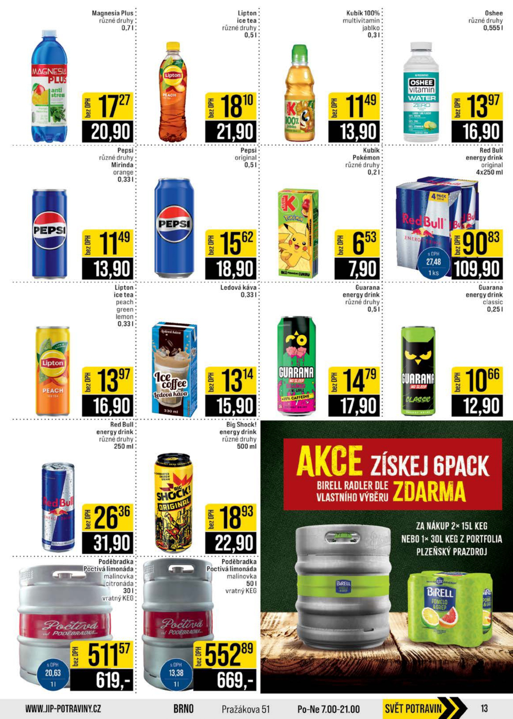 Leták JIP leták CC Cash & Carry - Brno, Ostrava, Praha, Polička, Olomouc, Karlovy Vary, Zlín, Jilemnice, Pardubice - strana 13