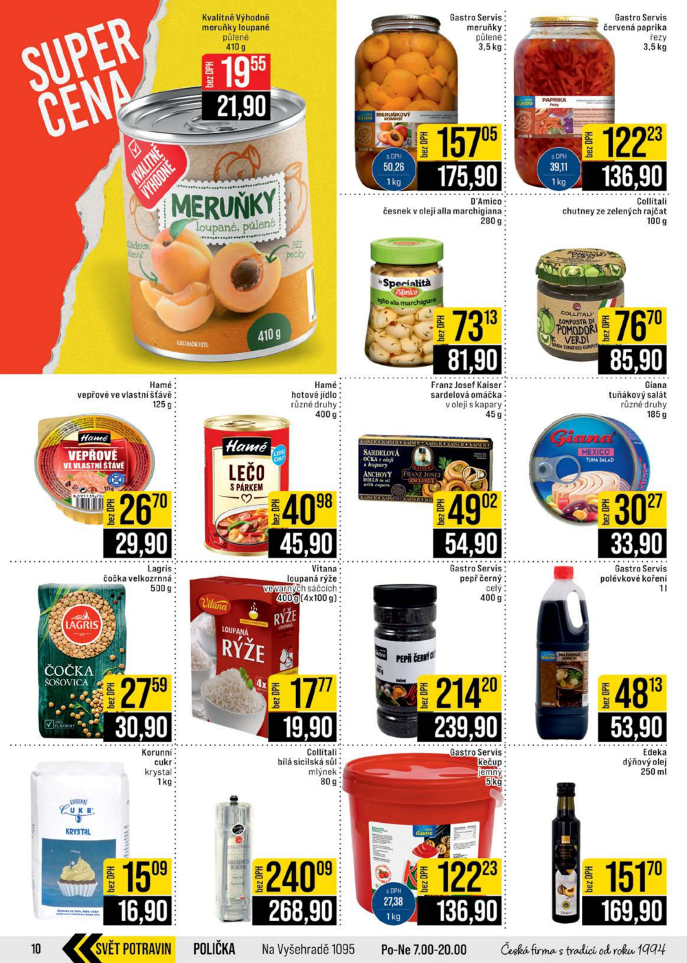 Leták JIP leták CC Cash & Carry - Brno, Ostrava, Praha, Polička, Olomouc, Karlovy Vary, Zlín, Jilemnice, Pardubice - strana 10