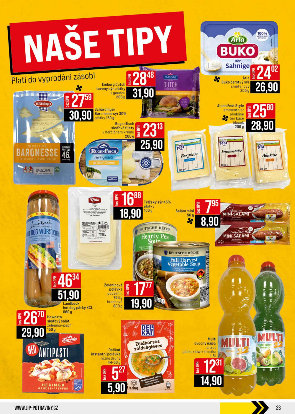 Leták JIP leták CC Cash & Carry - Brno, Ostrava, Praha, Polička, Olomouc, Karlovy Vary, Zlín, Jilemnice, Pardubice - strana 23