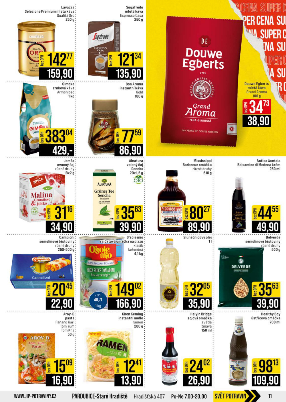 Leták JIP leták CC Cash & Carry - Brno, Ostrava, Praha, Polička, Olomouc, Karlovy Vary, Zlín, Jilemnice, Pardubice - strana 11
