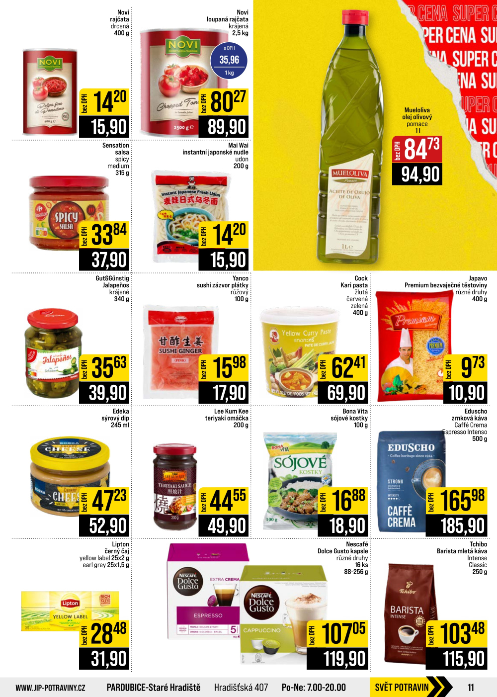Leták JIP leták CC Cash & Carry - Brno, Ostrava, Praha, Polička, Olomouc, Karlovy Vary, Zlín, Jilemnice, Pardubice - strana 11