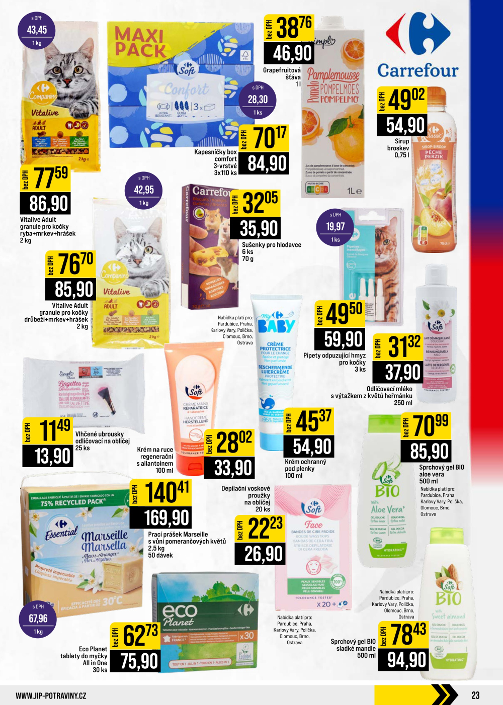 Leták JIP leták CC Cash & Carry - Brno, Ostrava, Praha, Polička, Olomouc, Karlovy Vary, Zlín, Jilemnice, Pardubice - strana 23