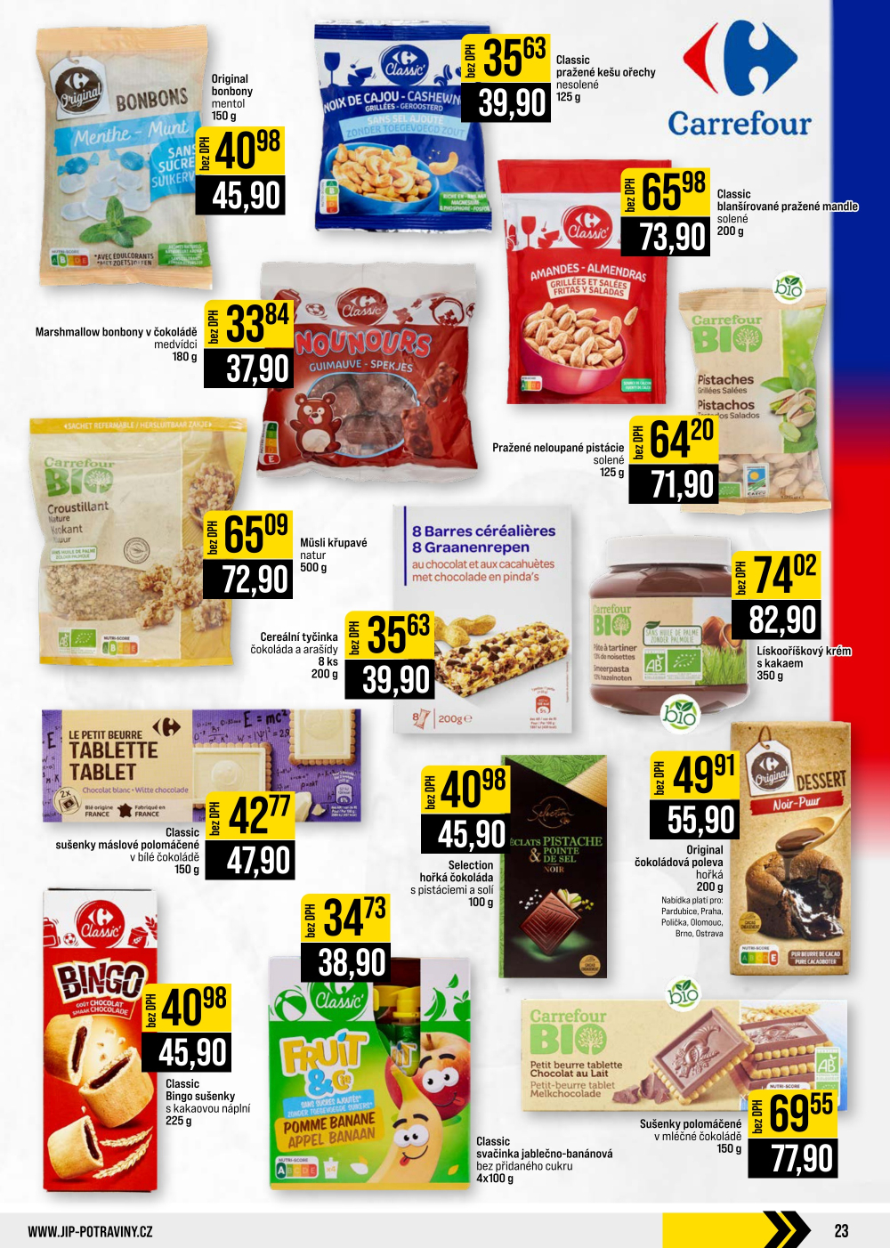 Leták JIP leták CC Cash & Carry - Brno, Ostrava, Praha, Polička, Olomouc, Karlovy Vary, Zlín, Jilemnice, Pardubice - strana 23