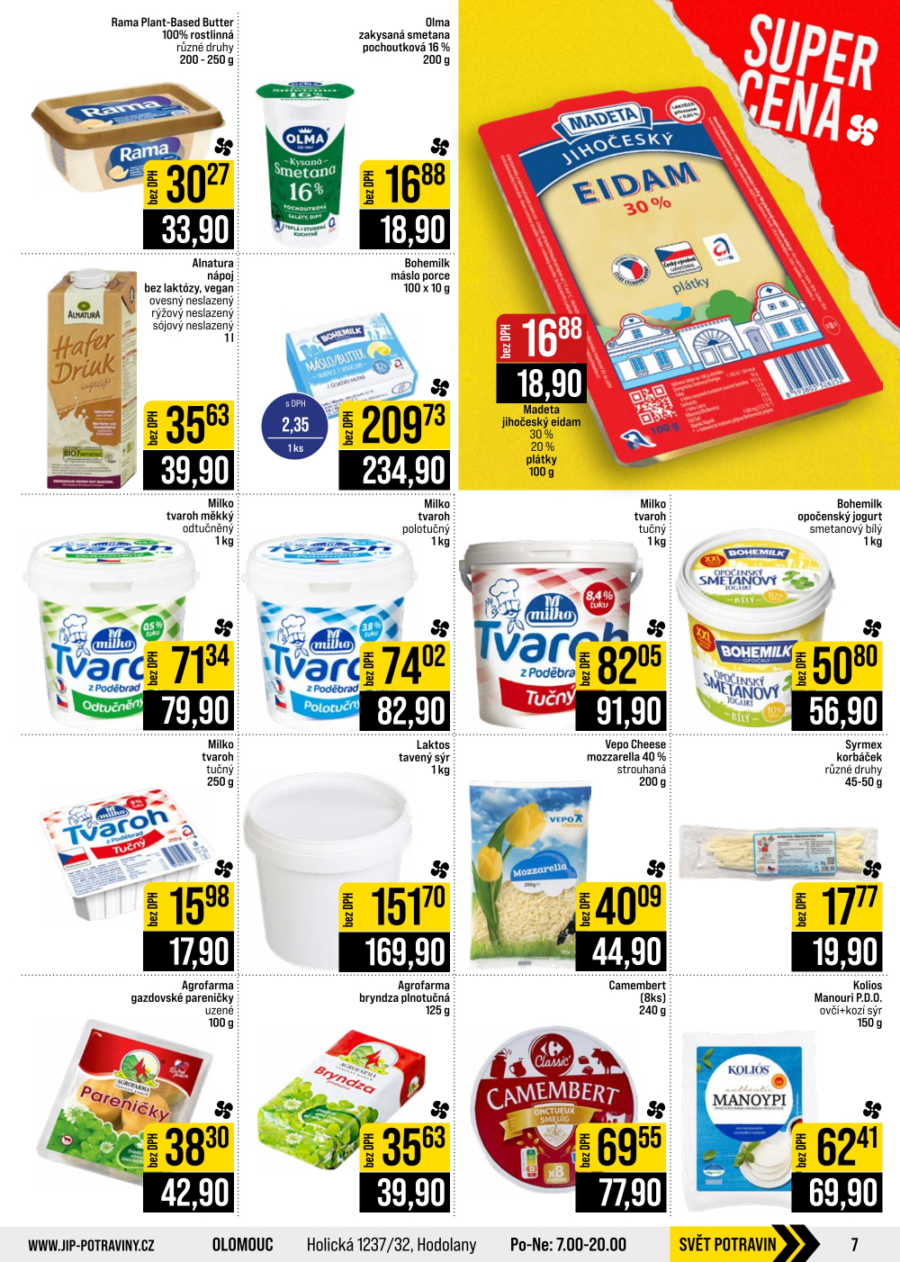Leták JIP leták CC Cash & Carry - Brno, Ostrava, Praha, Polička, Olomouc, Karlovy Vary, Zlín, Jilemnice, Pardubice - strana 7
