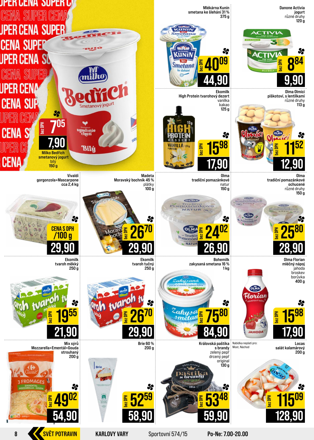 Leták JIP leták CC Cash & Carry - Brno, Ostrava, Praha, Polička, Olomouc, Karlovy Vary, Zlín, Jilemnice, Pardubice - strana 8