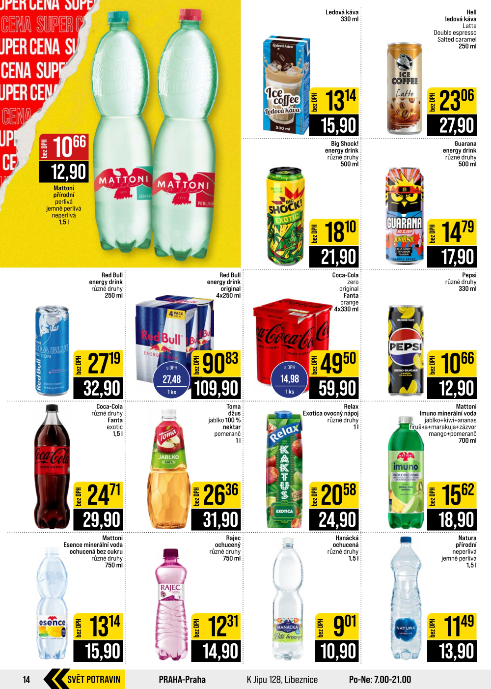Leták JIP leták CC Cash & Carry - Brno, Ostrava, Praha, Polička, Olomouc, Karlovy Vary, Zlín, Jilemnice, Pardubice - strana 14