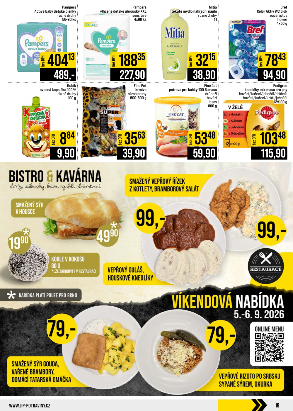 Leták JIP leták CC Cash & Carry - Brno, Ostrava, Praha, Polička, Olomouc, Karlovy Vary, Zlín, Jilemnice, Pardubice - strana 19