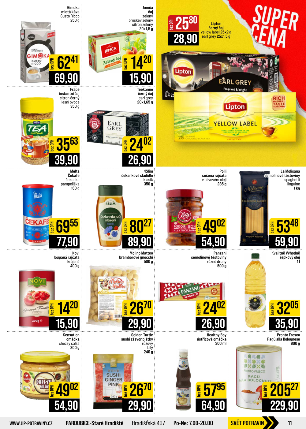 Leták JIP leták CC Cash & Carry - Brno, Ostrava, Praha, Polička, Olomouc, Karlovy Vary, Zlín, Jilemnice, Pardubice - strana 11