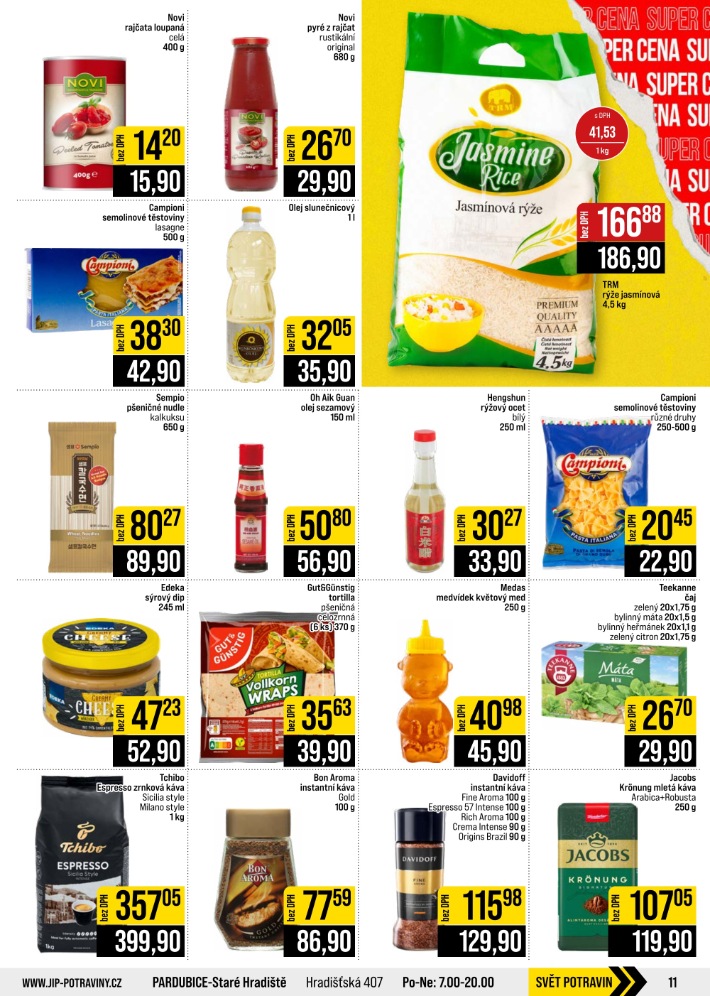 Leták JIP leták CC Cash & Carry - Brno, Ostrava, Praha, Polička, Olomouc, Karlovy Vary, Zlín, Jilemnice, Pardubice - strana 11