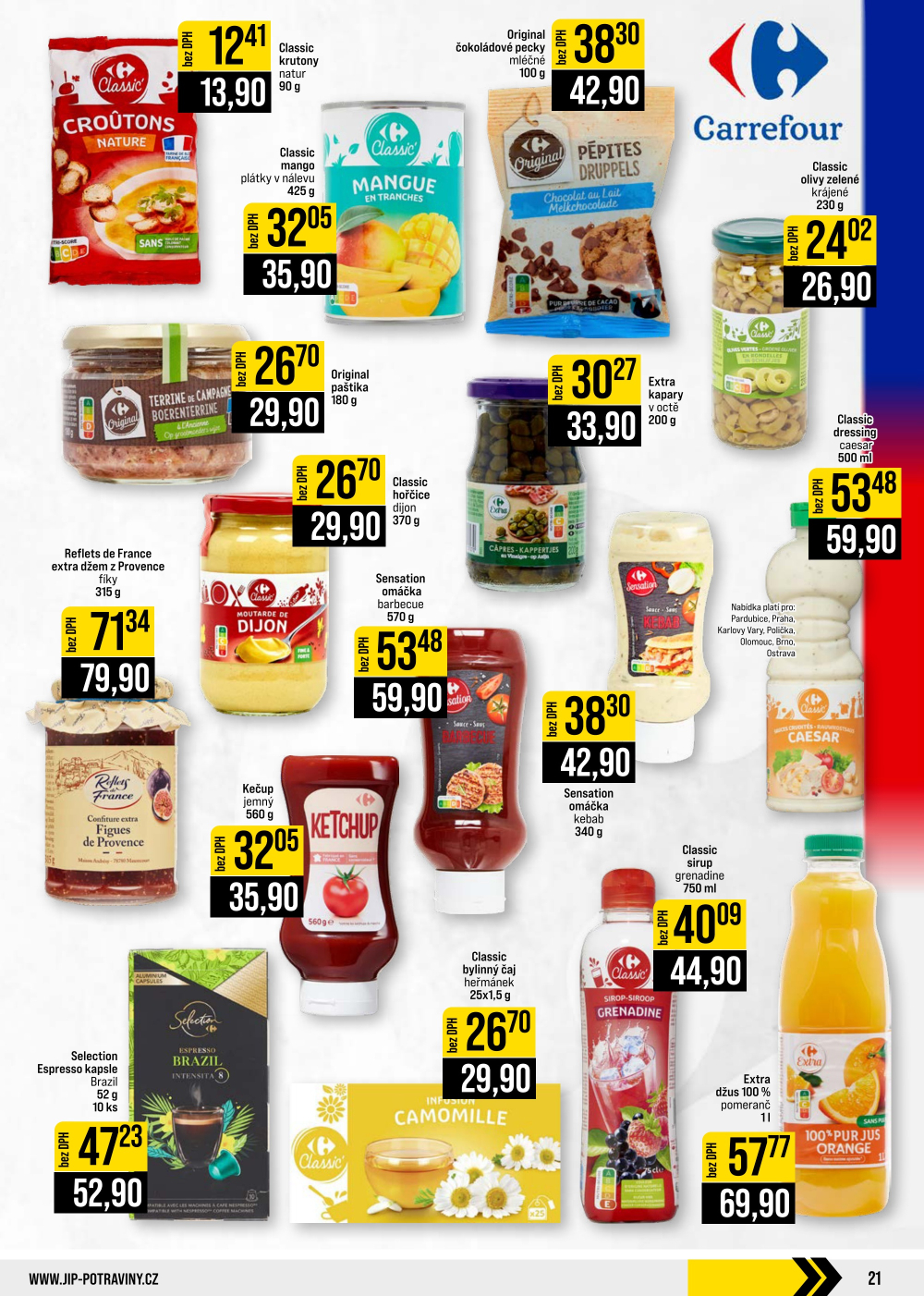 Leták JIP leták CC Cash & Carry - Brno, Ostrava, Praha, Polička, Olomouc, Karlovy Vary, Zlín, Jilemnice, Pardubice - strana 21