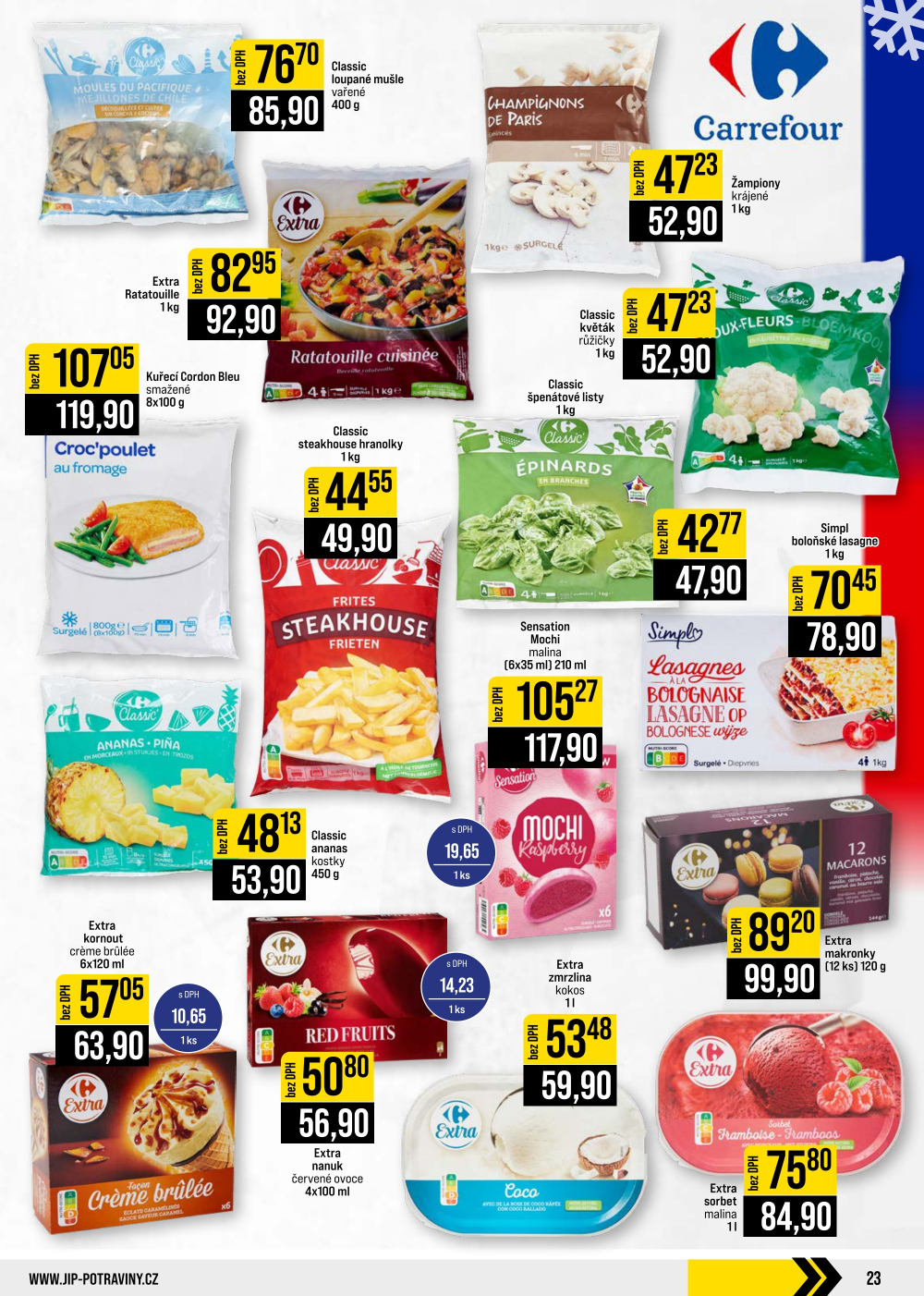 Leták JIP leták CC Cash & Carry - Brno, Ostrava, Praha, Polička, Olomouc, Karlovy Vary, Zlín, Jilemnice, Pardubice - strana 23